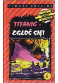 Titanic  zgłoś się