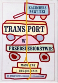 Transport w przedsiębiorstwie maszyny i urządzenia