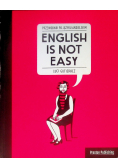 English is not Easy