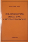 Próba oceny myśli etycznej Emmanuela Levinasa w świetle zasad teologii moralnej