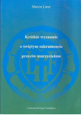 Krótkie wyznane o świętym sakramencie przeciw marzycielom