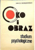 Oko i obraz Studium psychologiczne