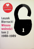 Wiosna wolności Tom 2 1988 - 1989