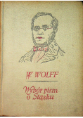 Wybór pism o Śląsku