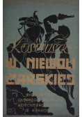 Kościuszko w niewoli carskiej 1947 r.