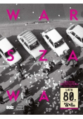 Warszawa lata 80