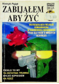 Zabijałem aby żyć