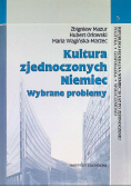 Kultura zjednoczonych Niemiec Wybrane problemy