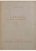 Chrystus Bóg - Człowiek