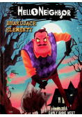 Brakujące elementy T.1 Hello Neighbor