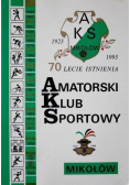 Amatorski Klub Sportowy 1923 - 1993