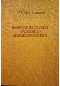 Słowiańszczyzna wczesnośredniowieczna