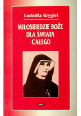 Miłosierdzie boże dla świata całego