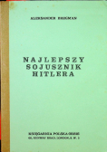 Najlepszy sojusznik Hitlera