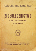 Ziołolecznictwo i leki roślinne 1946 r.