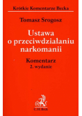Ustawa o przeciwdziałaniu narkomanii komentarz