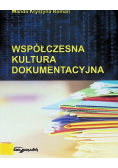 Współczesna kultura dokumentacyjna