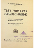 Trzy podstawy życia duchownego 1927 r.
