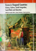 Roma in Visegrad Countries: History, Culture, Social Integration, Social Work and Education