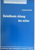 Świadkowie Jehowy bez mitów