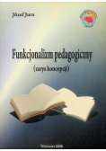 Funkcjonalizm pedagogiczny zarys koncepcji