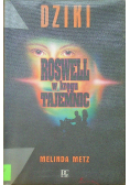Roswell w kręgu tajemnic Dziki