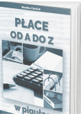 Płace od A do Z w pigułce