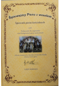 Śpiewajmy Panu z weselem Śpiewnik część 1