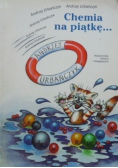 Chemia na piątkę