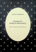 Dylematy pojęcia wolności