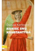 Koniec snu Konstantyna