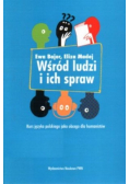 Wśród ludzi i ich spraw