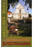 A mogłem zostać kardynałem