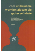 Com unikowanie w zmieniającym się społeczeństwie