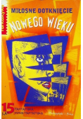 Miłosne dotknięcie nowego wieku