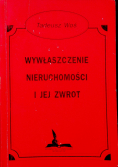 Wywłaszczenie nieruchomości i jej zwrot