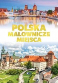 Polska Malownicze miejsca