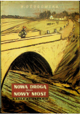 Nową drogą przez nowy most