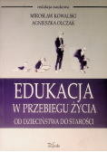 Edukacja w przebiegu życia od dzieciństwa do starości