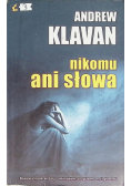Nikomu ani słowa