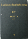 Budownictwo betonowe XIV Mosty Część I