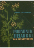 Poradnik zielarski dla plantatorów
