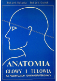 Anatomia głowy i tułowia na przekrojach tomokomputerowych