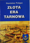 Złota era Tarnowa