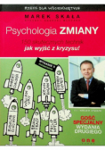 Psychologia zmiany 150 skutecznych technik jak