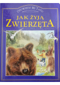 Jak żyją zwierzęta