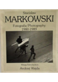 Stanisław Markowski Fotografie 1980 - 1989
