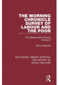 The Morning Chronicle Survey of Labour and the Poor