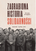 Zagrabiona historia solidarności