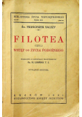 Filotea czyli wstęp do życia pobożnego 1931 r.